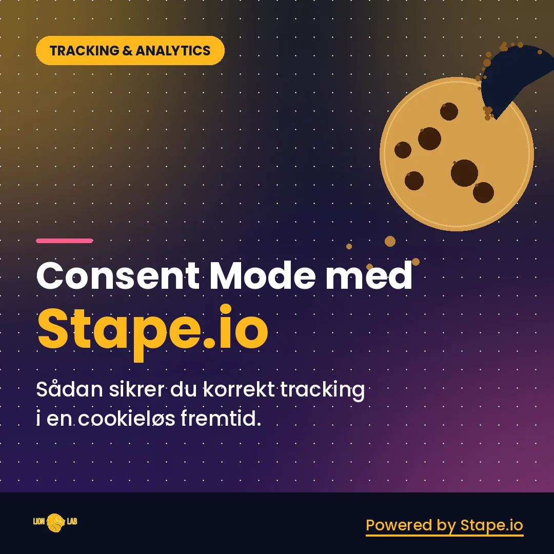 Consent Mode med Stape.io – sådan sikrer du korrekt tracking i en cookieløs fremtid